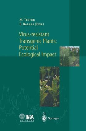 Balazs / Tepfer |  Virus-Resistant Transgenic Plants: Potential Ecological Impact | Buch |  Sack Fachmedien