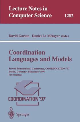 Le Metayer / Garlan |  Coordination Languages and Models | Buch |  Sack Fachmedien