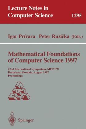 Ruzicka / Privara |  Mathematical Foundations of Computer Science 1997 | Buch |  Sack Fachmedien