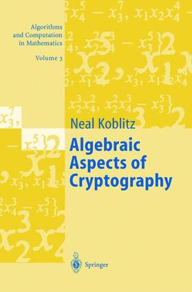 Koblitz |  Algebraic Aspects of Cryptography | Buch |  Sack Fachmedien
