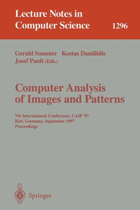 Sommer / Pauli / Daniilidis |  Computer Analysis of Images and Patterns | Buch |  Sack Fachmedien