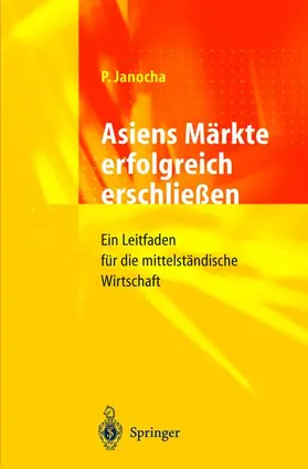 Janocha |  Asiens Märkte erfolgreich erschließen | Buch |  Sack Fachmedien