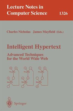 Mayfield / Nicholas |  Intelligent Hypertext | Buch |  Sack Fachmedien