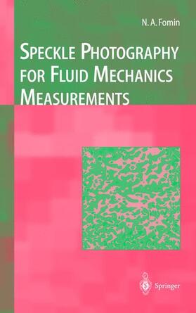 Fomin |  Speckle Photography for Fluid Mechanics Measurements | Buch |  Sack Fachmedien