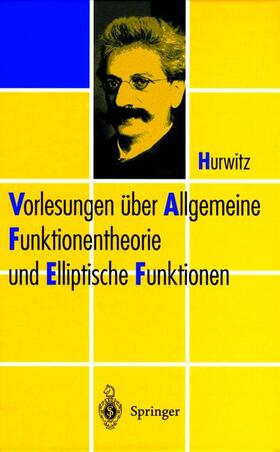 Hurwitz |  Vorlesungen über Allgemeine Funktionen-theorie und Elliptische Funktionen | Buch |  Sack Fachmedien