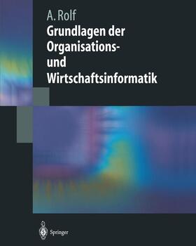 Rolf |  Grundlagen der Organisations-und Wirtschaftsinformatik | Buch |  Sack Fachmedien
