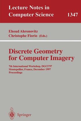 Fiorio / Ahronovitz |  Discrete Geometry for Computer Imagery | Buch |  Sack Fachmedien