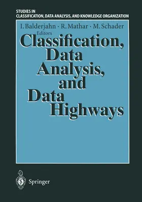 Balderjahn / Schader / Mathar |  Classification, Data Analysis, and Data Highways | Buch |  Sack Fachmedien