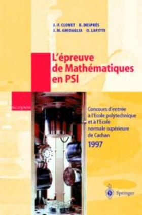 Clouet / Lafitte / Despres |  L'épreuve de Mathématiques en PSI | Buch |  Sack Fachmedien