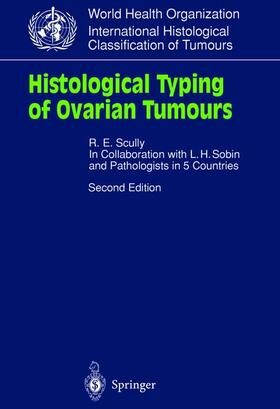 Scully |  Histological Typing of Ovarian Tumours | Buch |  Sack Fachmedien