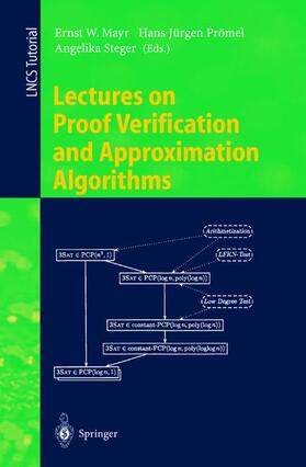 Mayr / Steger / Prömel |  Lectures on Proof Verification and Approximation Algorithms | Buch |  Sack Fachmedien