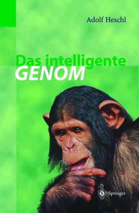 Heschl |  Das intelligente Genom | Buch |  Sack Fachmedien