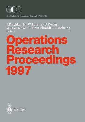 Kischka / Lorenz / Möhring |  Operations Research Proceedings 1997 | Buch |  Sack Fachmedien