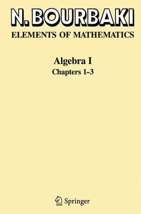 Bourbaki |  Algebra I | Buch |  Sack Fachmedien