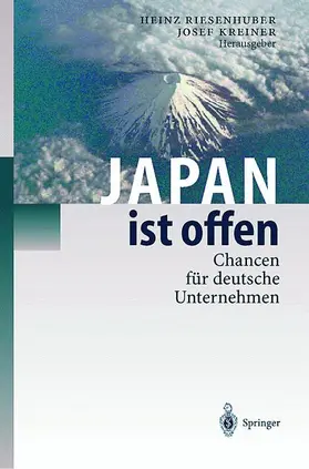 Riesenhuber / Kreiner |  Japan ist offen | Buch |  Sack Fachmedien