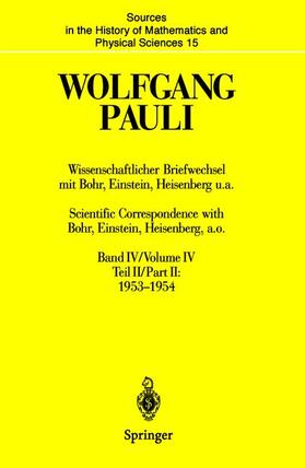 Pauli / Meyenn |  Wissenschaftlicher Briefwechsel mit Bohr, Einstein, Heisenberg u.a. / Scientific Correspondence with Bohr, Einstein, Heisenberg a.o. | Buch |  Sack Fachmedien