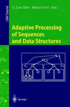 Gori / Giles |  Adaptive Processing of Sequences and Data Structures | Buch |  Sack Fachmedien