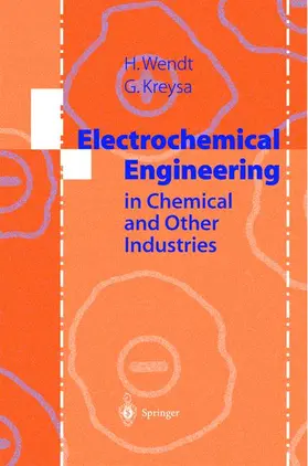 Kreysa / Wendt |  Electrochemical Engineering | Buch |  Sack Fachmedien