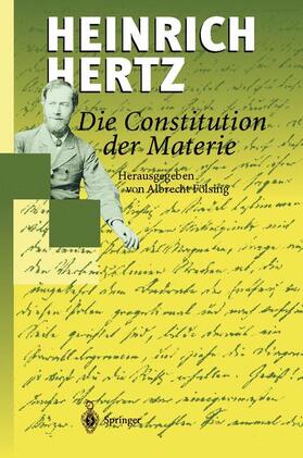 Hertz / Fölsing |  Die Constitution der Materie | Buch |  Sack Fachmedien