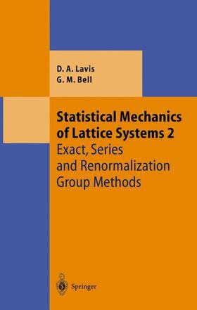 Bell / Lavis |  Statistical Mechanics of Lattice Systems | Buch |  Sack Fachmedien