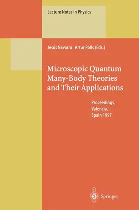 Navarro / Polls |  Microscopic Quantum Many-Body Theories and Their Applications | Buch |  Sack Fachmedien