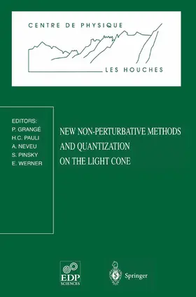 Grange / Neveu / Werner |  New Non-Perturbative Methods and Quantization on the Light Cone | Buch |  Sack Fachmedien