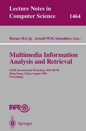 Smeulders / Ip |  Multimedia Information Analysis and Retrieval | Buch |  Sack Fachmedien