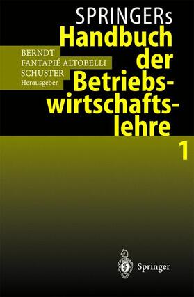 Berndt / Schuster / Fantapie Altobelli |  Springers Handbuch der Betriebswirtschaftslehre 1 | Buch |  Sack Fachmedien