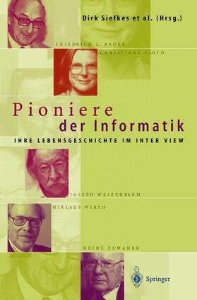 Siefkes / Braun / Städtler |  Pioniere der Informatik | Buch |  Sack Fachmedien