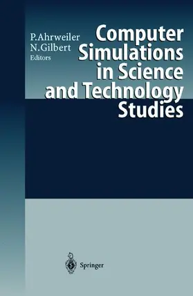 Ahrweiler / Gilbert |  Computer Simulations in Science and Technology Studies | Buch |  Sack Fachmedien