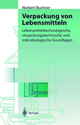 Buchner |  Verpackung von Lebensmitteln | Buch |  Sack Fachmedien