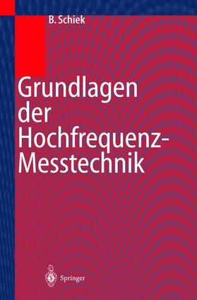 Schiek |  Grundlagen der Hochfrequenz-Messtechnik | Buch |  Sack Fachmedien