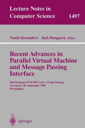 Dongarra / Alexandrov | Recent Advances in Parallel Virtual Machine and Message Passing Interface | Buch | 978-3-540-65041-6 | sack.de