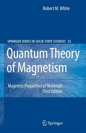 White |  Quantum Theory of Magnetism | Buch |  Sack Fachmedien