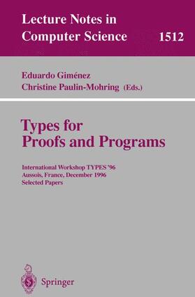 Paulin-Mohring / Gimenez |  Types for Proofs and Programs | Buch |  Sack Fachmedien
