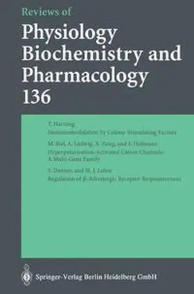 Blaustein / Greger / Grunicke |  Reviews of Physiology, Biochemistry and Pharmacology | Buch |  Sack Fachmedien