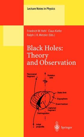 Hehl / Metzler / Kiefer |  Black Holes: Theory and Observation | Buch |  Sack Fachmedien