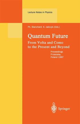 Jadczyk / Blanchard |  Quantum Future | Buch |  Sack Fachmedien