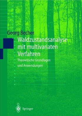 Becher |  Waldzustandsanalyse mit multivariaten Verfahren | Buch |  Sack Fachmedien