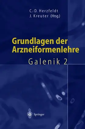 Kreuter / Herzfeldt |  Grundlagen der Arzneiformenlehre | Buch |  Sack Fachmedien