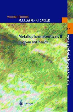 Sadler / Clarke |  Metallopharmaceuticals II | Buch |  Sack Fachmedien