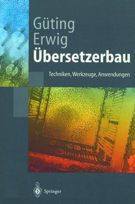 Erwig / Güting |  Übersetzerbau | Buch |  Sack Fachmedien