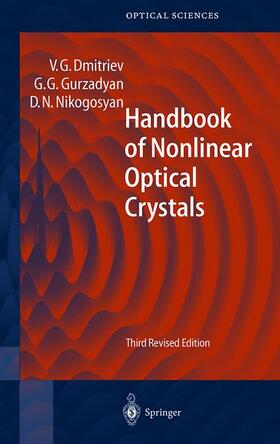 Dmitriev / Nikogosyan / Gurzadyan |  Handbook of Nonlinear Optical Crystals | Buch |  Sack Fachmedien