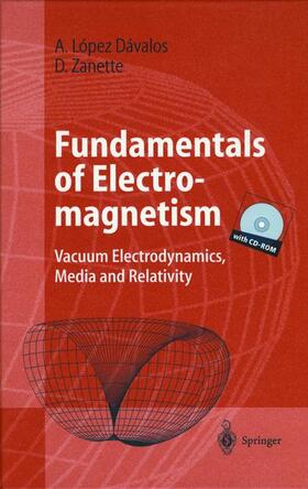 Zanette / López Dávalos |  Fundamentals of Electromagnetism | Buch |  Sack Fachmedien