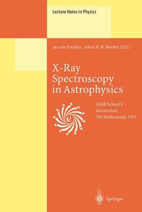 Bleeker / Paradijs |  X-Ray Spectroscopy in Astrophysics | Buch |  Sack Fachmedien