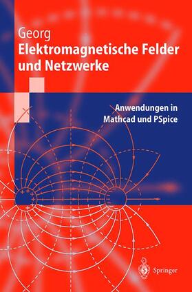 Georg |  Elektromagnetische Felder und Netzwerke | Buch |  Sack Fachmedien