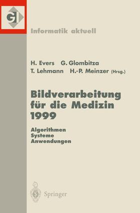 Ewers / Meinzer / Glombitza |  Bildverarbeitung für die Medizin 1999 | Buch |  Sack Fachmedien