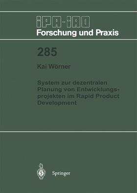 Wörner |  System zur dezentralen Planung von Entwicklungsprojekten im Rapid Product Development | Buch |  Sack Fachmedien