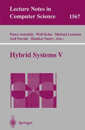 Antsaklis / Kohn / Sastry |  Hybrid Systems V | Buch |  Sack Fachmedien