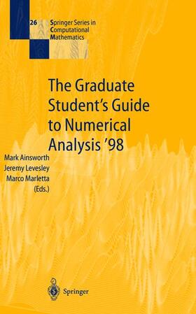 Ainsworth / Marletta / Levesley |  The Graduate Student¿s Guide to Numerical Analysis ¿98 | Buch |  Sack Fachmedien